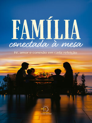 cover image of Família conectada à mesa